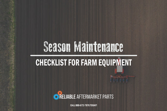 Seasonal Maintenance Checklist for Farm Equipment