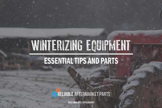 The Importance of Winterizing Your Equipment: Essential Tips and Parts